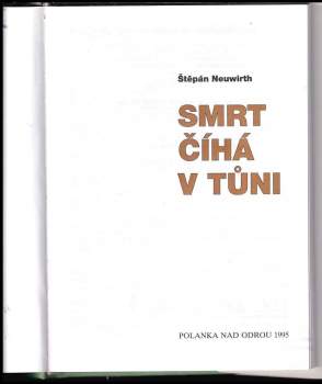 Štěpán Neuwirth: Smrt číhá v tůni