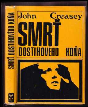 John Creasey: Smrť dostihového koňa