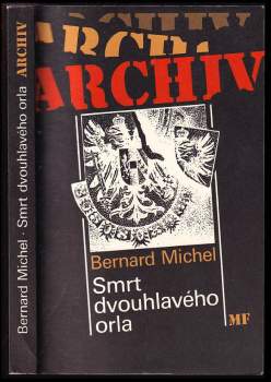 Bernard Michel: Smrt dvouhlavého orla