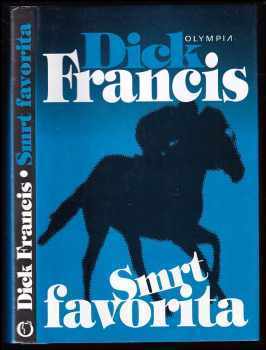 Smrt favorita - Dick Francis (1996, Olympia) - ID: 522961