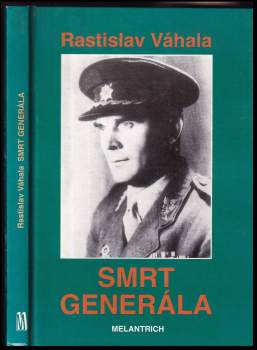 Rastislav Váhala: Smrt generála
