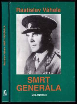 Rastislav Váhala: Smrt generála