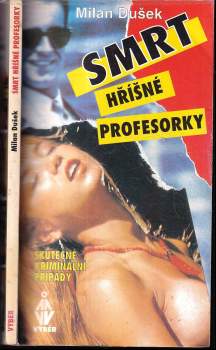 Milan Dušek: Smrt hříšné profesorky