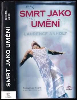 Smrt jako umění : (série Policajtka a mystik)
