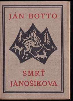Ján Botto: Smrť Jánošíkova