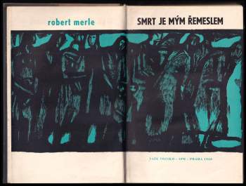 Robert Merle: Smrt je mým řemeslem