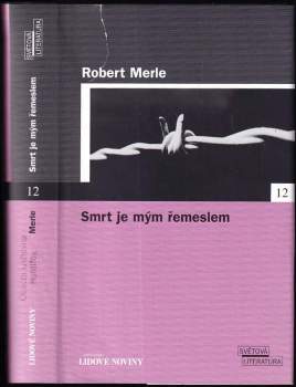 Robert Merle: Smrt je mým řemeslem