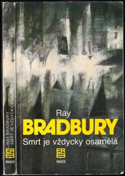 Smrt je vždycky osamělá