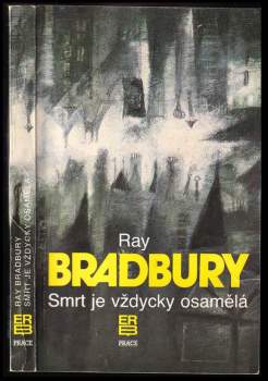 Smrt je vždycky osamělá