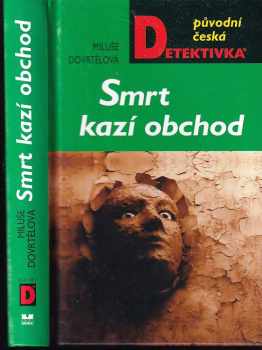 Smrt kazí obchod