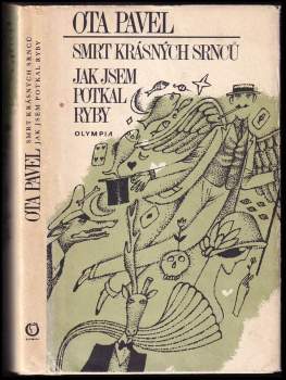 Smrt krásných srnců ; Jak jsem potkal ryby