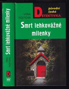 Smrt lehkovážné milenky
