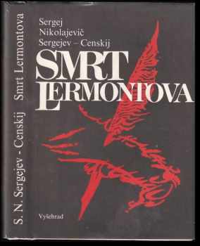 Sergej Nikolajevič Sergejev-Censkij: Smrt Lermontova
