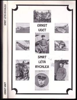 Ernst Udet: Smrt létá rychleji