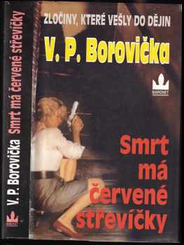 Smrt má červené střevíčky - V. P Borovička (1997, Baronet) - ID: 691495
