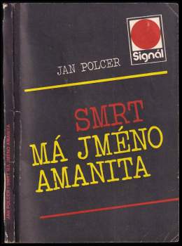 Smrt má jméno Amanita
