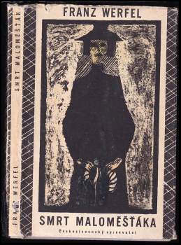 Smrt maloměšťáka - Franz Werfel (1959, Československý spisovatel) - ID: 798517