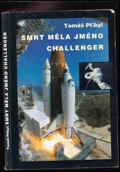 Smrt měla jméno Challenger