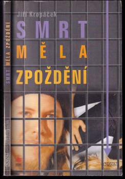 Smrt měla zpoždění