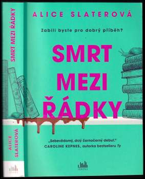 Alice Slater: Smrt mezi řádky