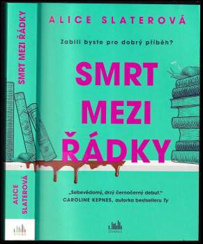 Alice Slater: Smrt mezi řádky