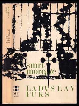 Smrt morčete : sbírka povídek - Ladislav Fuks (1969, Mladá fronta) - ID: 57563