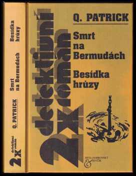 Q Patrick: Smrt na Bermudách : Besídka hrůzy