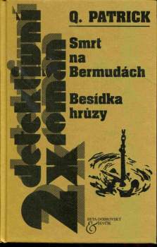 Smrt na Bermudách ; Besídka hrůzy
