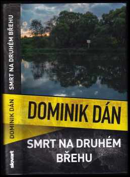 Dominik Dán: Smrt na druhém břehu