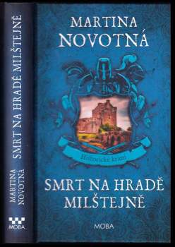 Martina Novotná: Smrt na hradě Milštejně