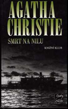 Smrt na Nilu - Agatha Christie (2004, Knižní klub) - ID: 975092