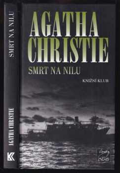 Smrt na Nilu - Agatha Christie (2004, Knižní klub) - ID: 818399