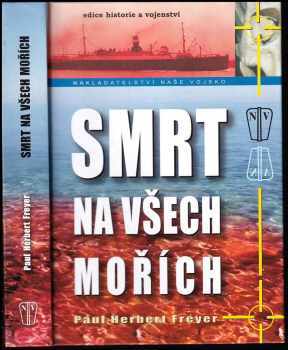 Paul Herbert Freyer: Smrt na všech mořích