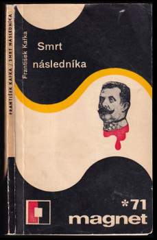 František Kafka: Smrt následníka
