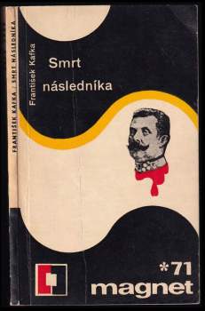 František Kafka: Smrt následníka