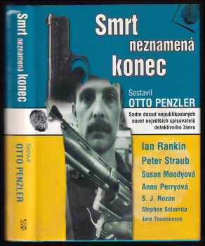 Smrt neznamená konec : [sedm dosud nepublikovaných novel největších spisovatelů detektivního žánru] (2001) - ID: 155072