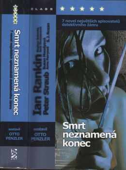 Smrt neznamená konec : 7 novel největších spisovatelů detektivního žánru