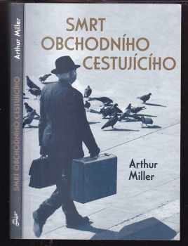 Arthur Miller: Smrt obchodního cestujícího