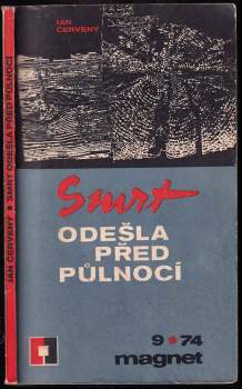 Smrt odešla před půlnocí