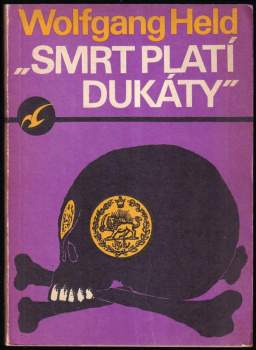 Smrt platí dukáty