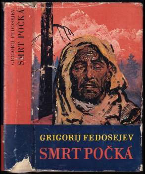 Grigorij Anisimovič Fedosejev: Smrt počká