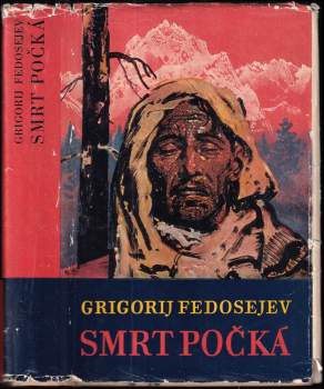 Grigorij Anisimovič Fedosejev: Smrt počká