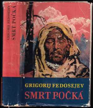 Grigorij Anisimovič Fedosejev: Smrt počká