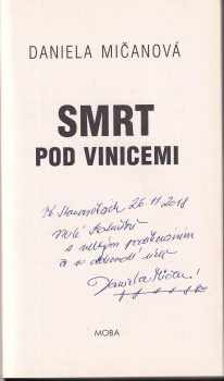 Daniela Mičanová: Smrt pod vinicemi PODPIS DANIELA MIČANOVÁ!