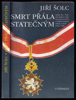 Jiří Šolc: Smrt přála statečným