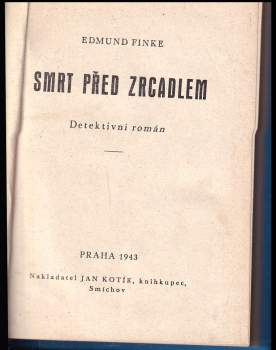 Edmund Finke: Smrt před zrcadlem