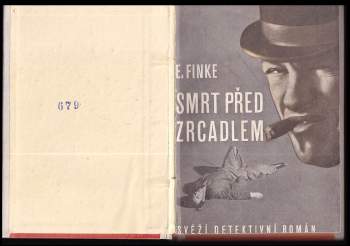 Edmund Finke: Smrt před zrcadlem