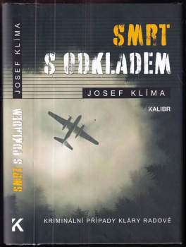 Josef Klíma: Smrt s odkladem