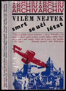Vilém M Nejtek: Smrt se učí létat