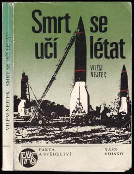 Vilém M Nejtek: Smrt se učí létat